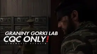 METAL GEAR SOLID DELTA - GRANINY GORKI LAB - CINEMATIC CQC!