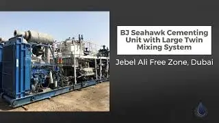 BJ Seahawk Cementing Unit with Large Twin Mixing System | Jebel Ali Free Zone, Dubai