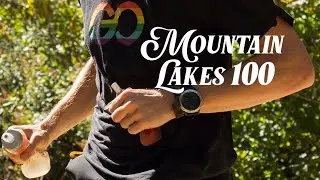 Inside Mountain Lakes 100 | Runner and Crew Perspective
