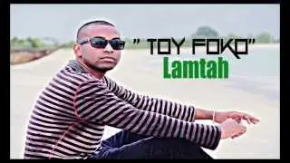 Lamtah London - Toy foko (Audio)