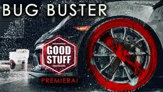 Czym w sezonie pozbyć się owad&oacute;w z lakieru? Nowość GOOD STUFF - BUG BUSTER nie tylko na owady!