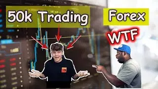 Day Trader Reacts: I Tried Day Trading Forex With $50,000 (Biaheza)