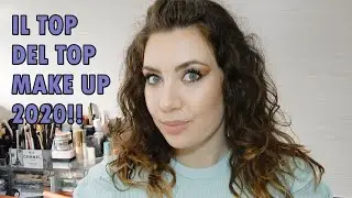 IL TOP DEL TOP MAKEUP 2020