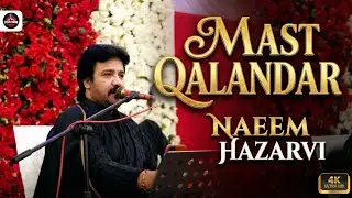 Dama Dam Mast Qalandar | Lal Meri Pat Rakhiyo Bhala | Naeem Hazarvi