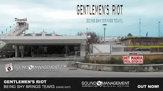 Gentlemen's Riot - Being Shy Brings Tears (HIT MANIA SPECIAL EDITION 2015)