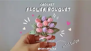 Crochet MINI Flower Bouquet ⚘️ | Tulip Mini Flower Bouquet | Crochet Flower Mini