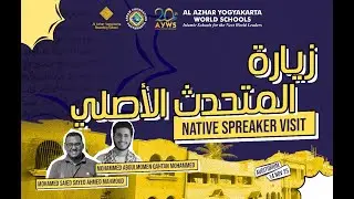 NATIVE SEPAKER VISIT  | Al AZHAR YOGYAKARTA BOARDING SCHOOL 2025