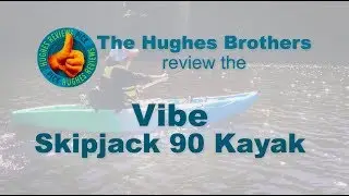 Best Paddle Kayak Reviews - Vibe Skipjack 90 Kayak Review - Hughes Reviews