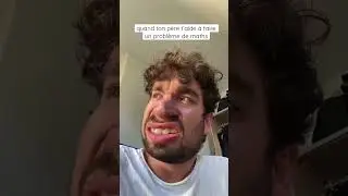 Jordzu - Quand ton p&egrave;re t&rsquo;aide &agrave; faire un probl&egrave;me de math