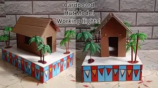 How To Make A Hut For School Project | Kutcha House Model with Working lights| Cardboard Hut