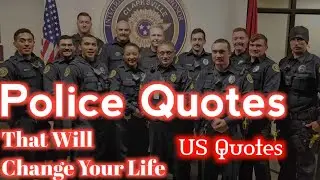 Police Quotes | To Honor and Serve | Inspirational and Motivational|US Quotes