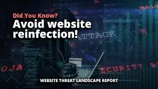 Avoid website reinfection! | #websitesecurity #threatreport #sucurisecurity