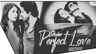 parfect love mashup | sekular | mashup song | drive mashup