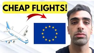 How to Book The Cheapest Flights Within Europe (2025 Guide)