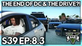 Episode 8.3: The End Of DC & The Drive?! | GTA RP | Grizzley World Chiraq