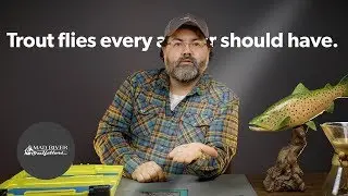 Simple trout flies every angler should have.