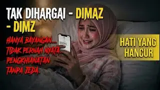 Judul:TAK DI HARGAI: oleh dimaz. Pct.prabu wsg