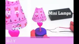 DIY Miniature Lamps (With Working Light) - Hello Kitty Mini Lamps for dolls - 3rd DIY