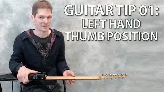 Guitar tip 01 - left hand thumb position
