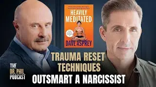 How To Outsmart A Volatile Narcissist with Dave Asprey | Part 2 | EP567 The Dr. Phil Podcast