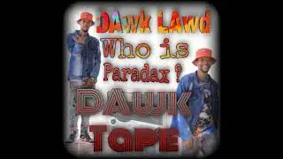 Paradax - Unleash [Dawktape]