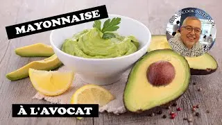 mayonnaise à l'avocat - make an avocado based mayonnaise
