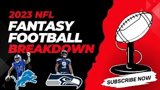 Fantasy Football 2023: Detroit Lions and Seattle Seahawks