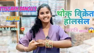 Chudi & Bangles Wholesale  Latest Fancy &Traditional Bangles Collection  Chhattisgarh Market Raipur