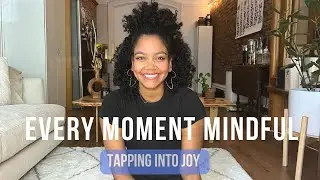 Every Moment Mindful || Tapping into Joy #everymomentmindful #guidedmeditation