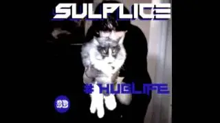 Sulplice - #HugLife ***OUT NOW Free Download!*** Link In Description