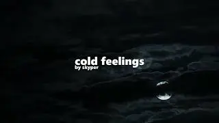 Skyper - Cold Feelings