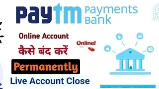 paytm payment bank account close kaise kare | how to close paytm payment bank account | Paytm bank