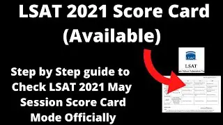 LSAT 2021 Score Card (Available) - How to Check LSAT Exam Pattern LSAT 2021 May Session Score Card