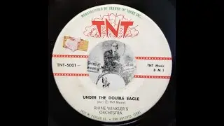 TEXAS DANCEHALL STANDARDS: Rhine Winkler / Under the Double Eagle / TNT 5001
