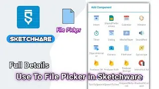 How to use File Picker Component in Sketchware #part1
