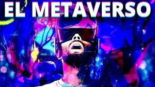 Qu&eacute; Es El Metaverso y C&oacute;mo Invertir En El Metaverso