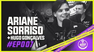 ARIANE SORRISO  - ROSAVERSO - #007