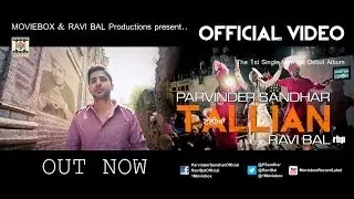 TALLIAN - OFFICIAL VIDEO - PARVINDER SANDHAR & RAVI BAL