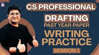 CS PROFESSIONAL | DRAFTING | PAST YEAR QUESTIONS | PRACTICE SESSION 1 | BY CS ANKUSH BANSAL