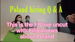 Paano mgapply pa POLAND? Q&A FB live with Filipiknows|A2W Consultants|