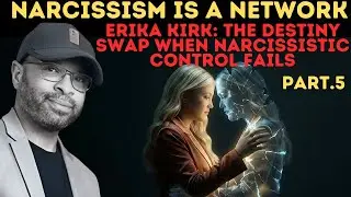 NIAN: ERIKA KIRK - The Destiny Swap &mdash; When Narcissistic Control Fails