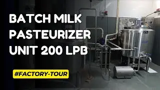 Batch Milk Pasteurizer Unit 200 L | Paneer, Curd, and Ghee Processing Plant | Paneer Making Machine