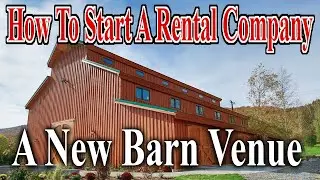 New Barn Venue - Start A Party Rental Company