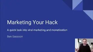 💬 Marketing your hack - Ben Sassoon | Hack Quarantine