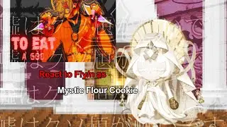 To eat a God react to F!y/n as Mystic flour cookie || Complete!|| short:( ||