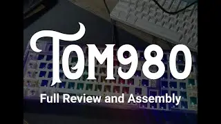 Полный подробный обзор и сборка Barebone-системы TOM980. Лучше, чем RK100 и Leopold/Akko 980???