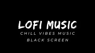 lofi Hip Hop/Chill Beats in Black Screen | Mindful Musics
