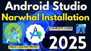 How to  Install Latest Android Studio on Windows 11[2025] |Android Studio Narwhal Installation Guide