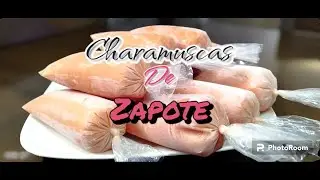 CHARAMUSCAS DE ZAPOTE CON LECHE