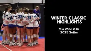 Mia Wise (2025 S) 2024 Winter Classic Highlight Video (champions and named all-tournament team!!)